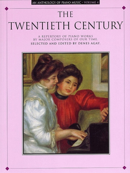 Anthology Of Piano Music Vol 4 Twentieth Century