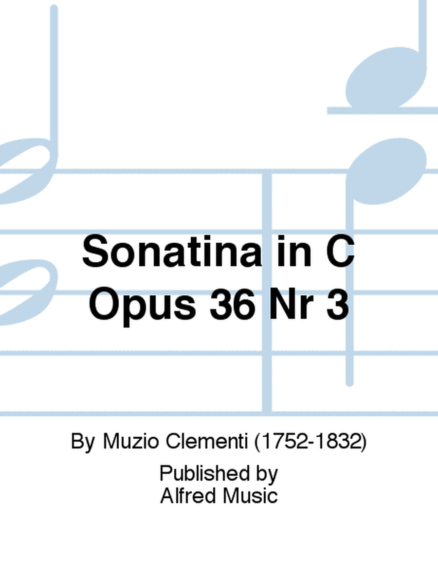 Sonatina in C Opus 36 Nr 3