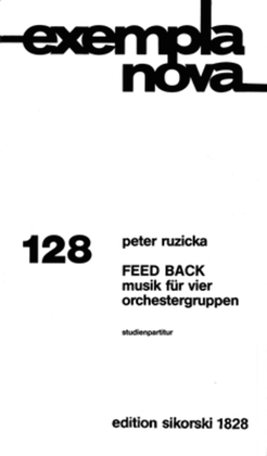 Feed Back: Music For 4 Orchestral Groups Study Score