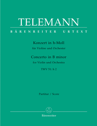 Book cover for Concerto for Violin and Orchestra in B minor TWV 51:h 2