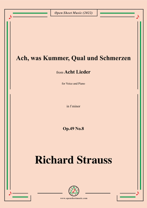 Richard Strauss-Ach,was Kummer,Qual und Schmerzen,in f minor