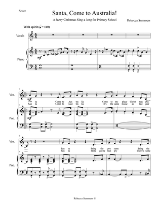 Santa, Come to Australia! - (New! Original! Unison Choir + Piano)