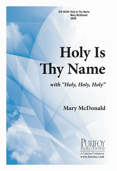 Holy Is Thy Name