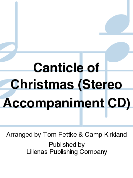 Canticle of Christmas (Stereo Accompaniment CD)