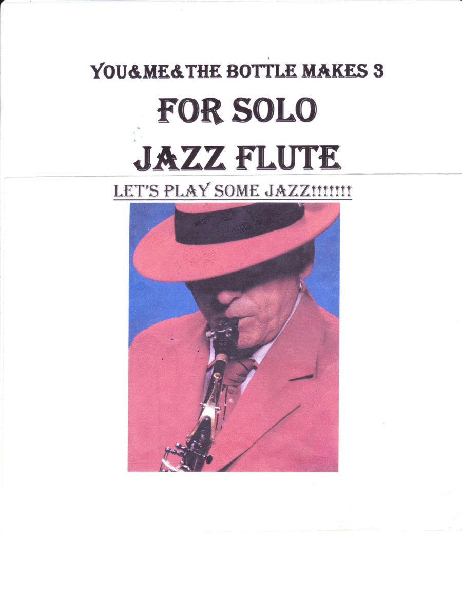 You & Me & The Bottle Makes 3 Tonight (baby) Flute Solo scores gallery preview page 1