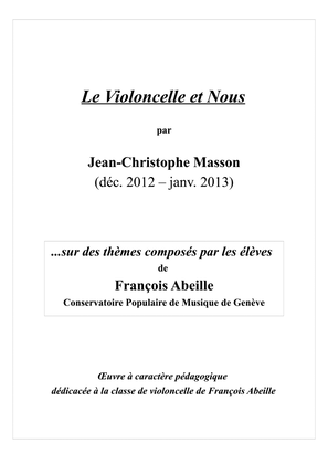 Book cover for Le Violoncelle et Nous for 6 celli or more --- Score and Parts --- JCM 2013