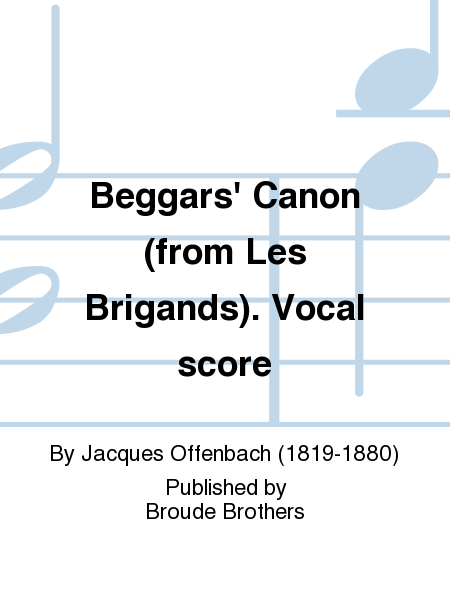 Beggars' Canon (from Les Brigands)