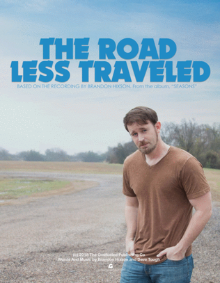 The Road Less Traveled - Brandon Hixson