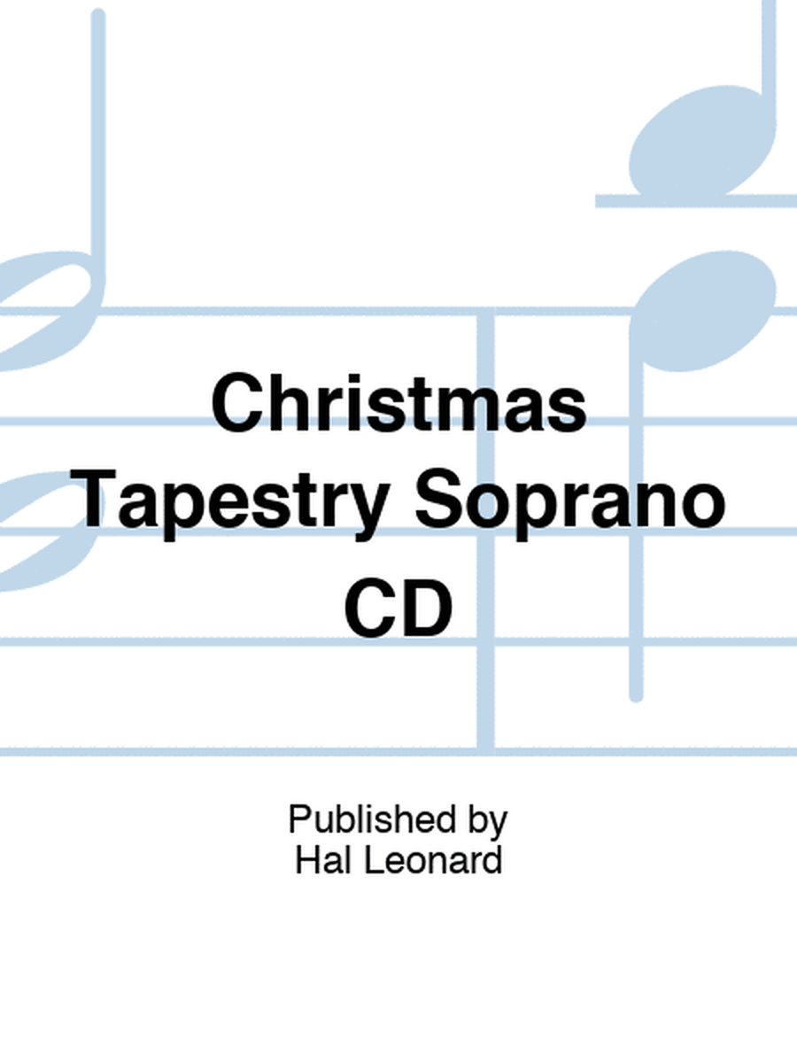 Christmas Tapestry Soprano CD