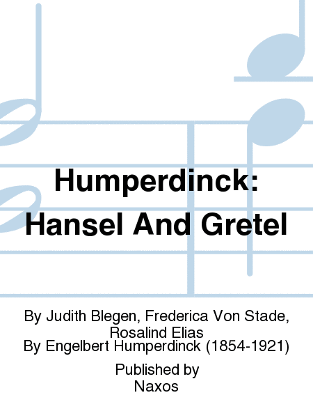 Humperdinck: Hansel And Gretel