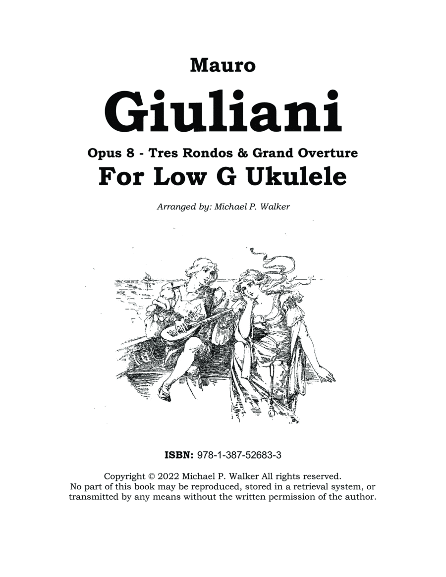 Mauro Giuliani: Opus 8 - Tres Rondos & Grand Overture For Low G Ukulele