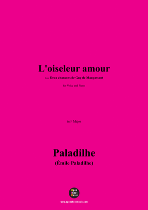 Paladilhe-L'oiseleur amour,from 'Deux chansons de Guy de Maupassant',in F Major