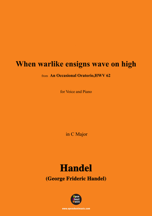 Handel-When warlike ensigns wave on high,from 'An Occasional Oratorio,HWV 62',in C Major