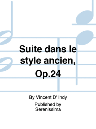 Suite dans le style ancien, Op.24