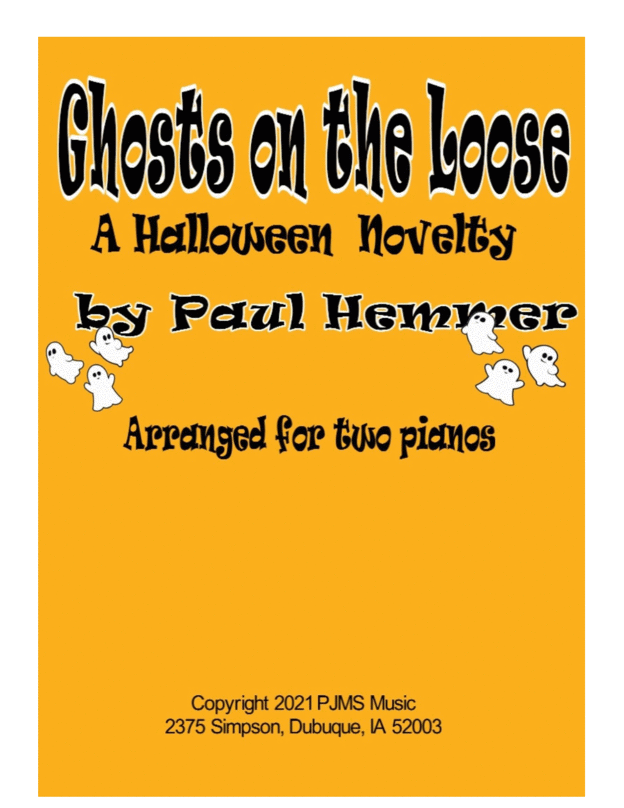 Ghosts on the Loose - A Halloween Novelty - arranged for two pianos 2 Pianos, 4-Hands scores gallery preview page 1
