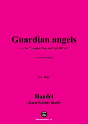 Handel-Guardian angels,from 'The Triumph of Time and Truth,HWV 71',in F Major