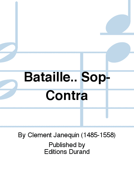 Bataille.. Sop-Contra
