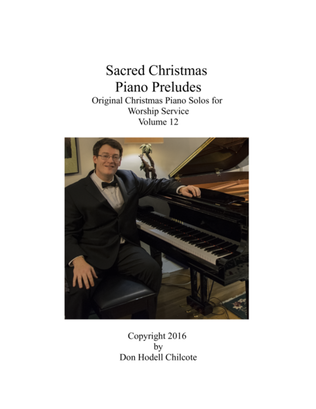 Book cover for Sacred Christmas Piano Preludes, Volume 12