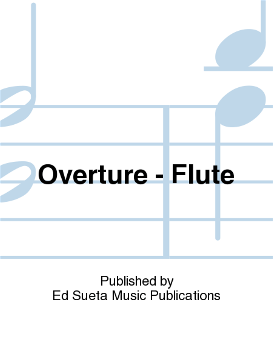 Overture - Flute Flute Solo scores gallery preview page 1