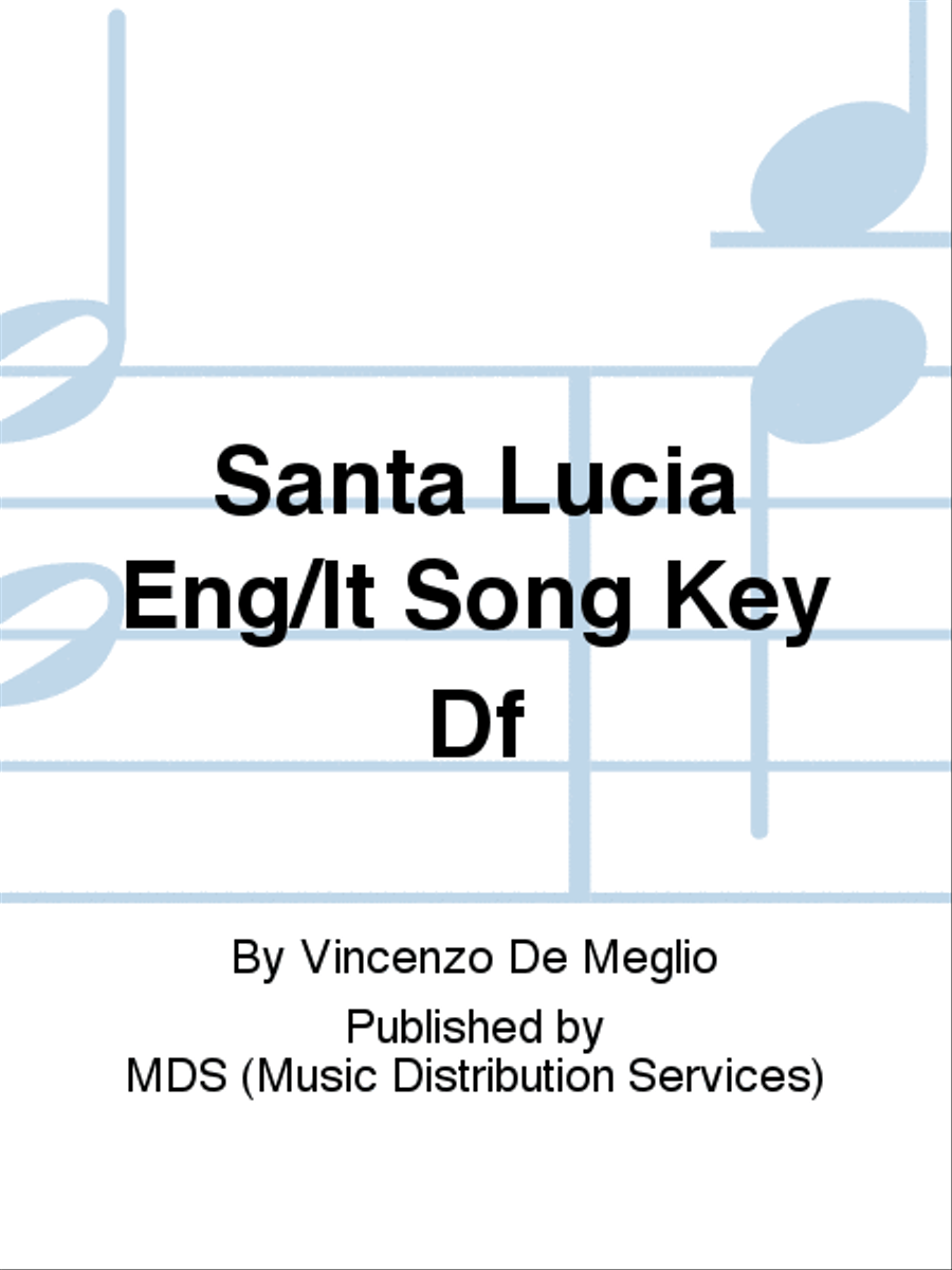 SANTA LUCIA ENG/IT SONG KEY DF Voice Solo scores gallery preview page 1