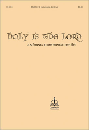 Holy Is the Lord / Heilig ist der Herr