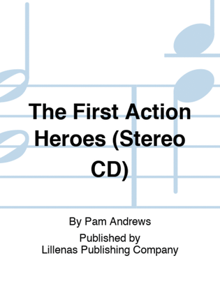 The First Action Heroes (Stereo CD)