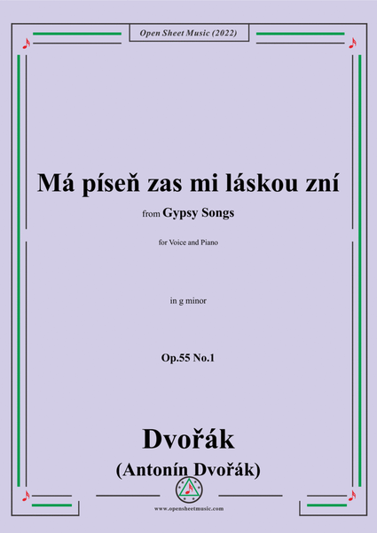 Dvořák-Má píseň zas mi láskou zní,in g minor,Op.55 No.1,from Gypsy Songs,for Voice and Piano