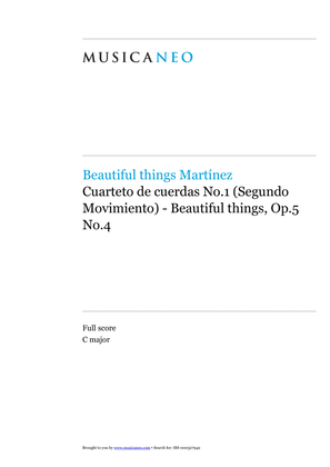 Cuarteto de cuerdas No.1 (Segundo Movimiento)-Beautiful things Op.5 No.4