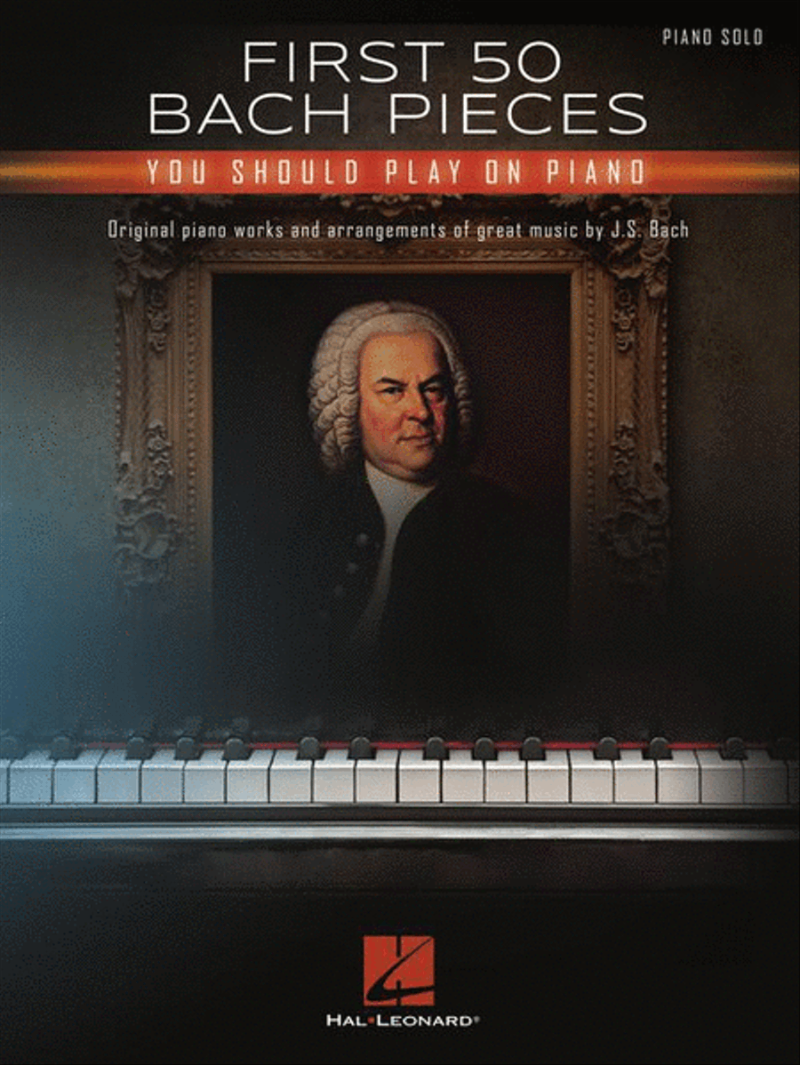 First 50 Bach Pieces You Should Play on the Piano Piano Solo scores gallery preview page 2