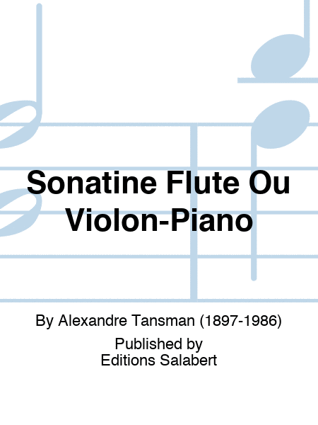 Sonatine Flute Ou Violon-Piano