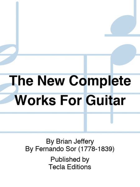 The New Complete Works For Guitar