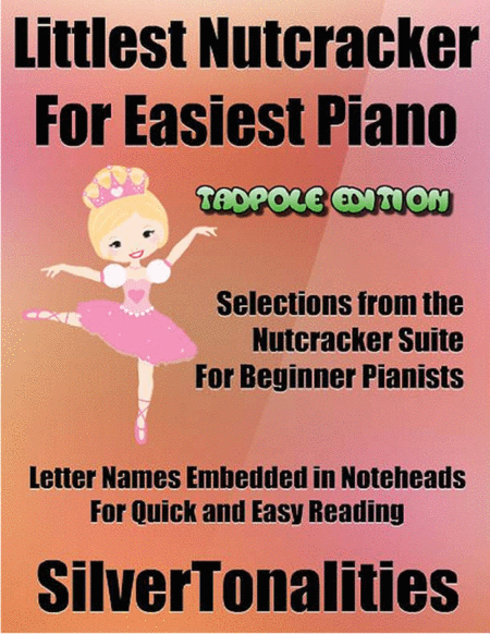 Littlest Nutcracker for Easiest Piano 2nd Edition