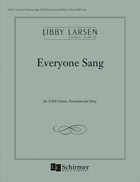 Everyone Sang (Full/Choral Score)