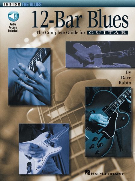 12-Bar Blues - The Complete Guide For Guitar