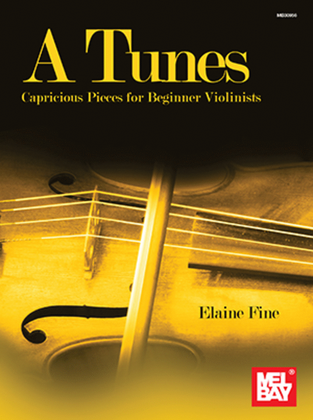 Book cover for A Tunes - Capricious Pieces For Beginner Violinists