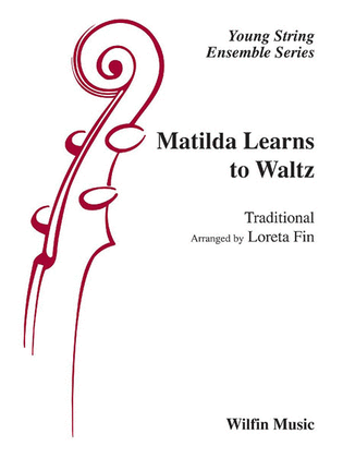 Matilda Learns to Waltz