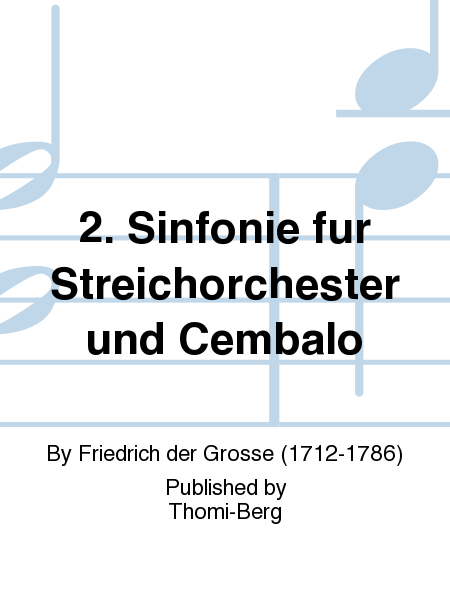 2. Sinfonie fur Streichorchester und Cembalo
