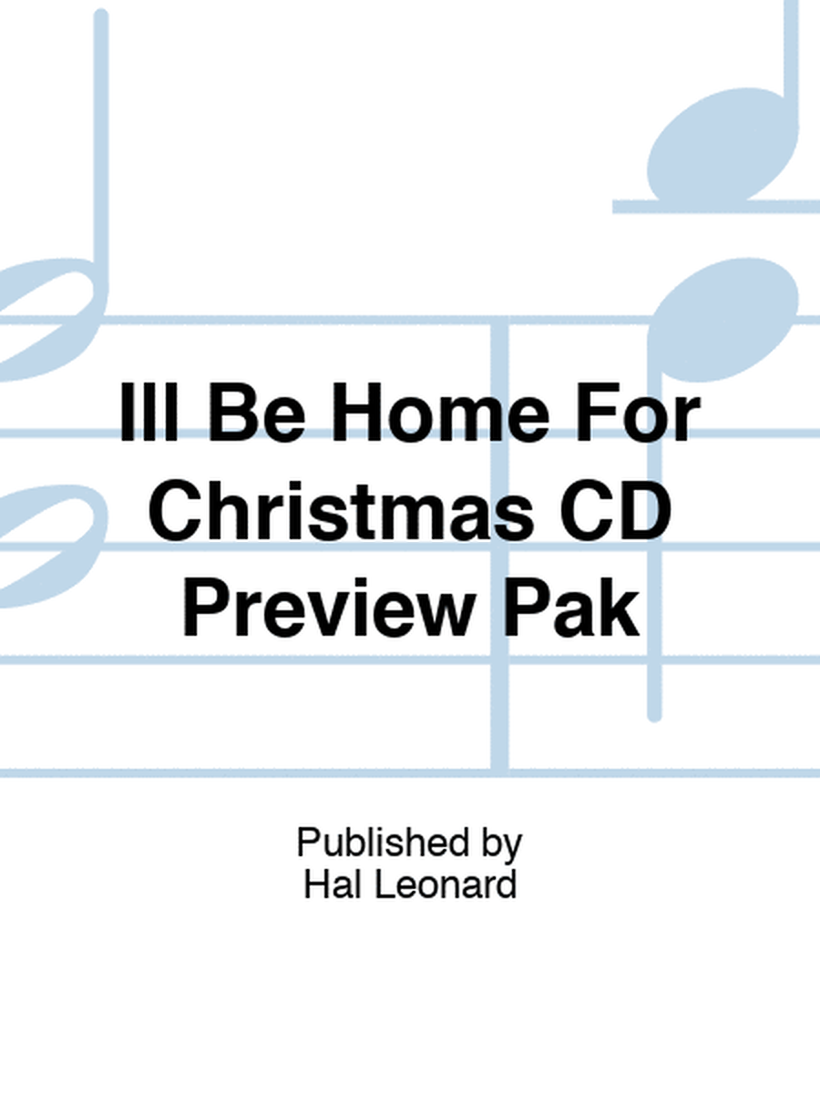 Ill Be Home For Christmas CD Preview Pak