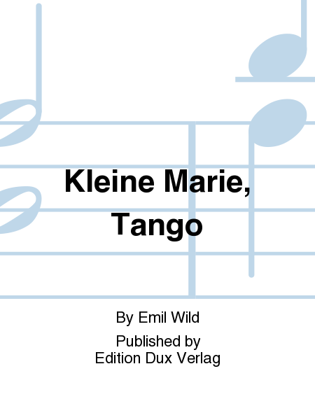 Kleine Marie, Tango