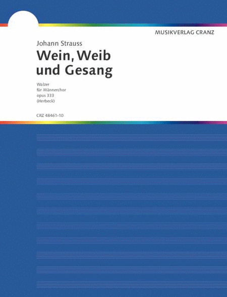 Strauss J Wein Weib+gsg Walzer Op333