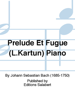 Book cover for Prelude Et Fugue (L.Kartun) Piano