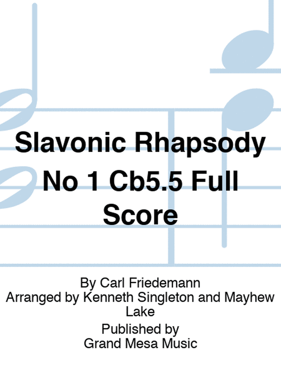 Slavonic Rhapsody No 1 Cb5.5 Full Score