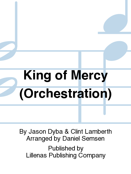 King of Mercy (Orchestration)
