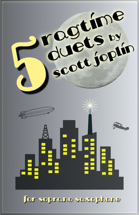 Book cover for Five Ragtime Duets by Scott Joplin for Soprano Saxophone