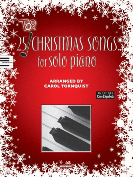 25 Top Christmas Songs For Solo Piano - Piano Folio