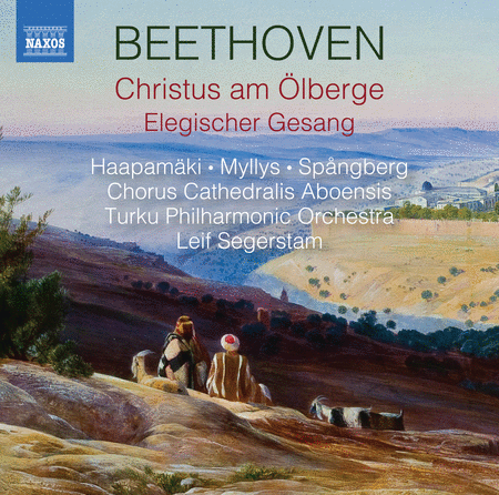Beethoven: Christus am Olberge; Elegischer Gesang