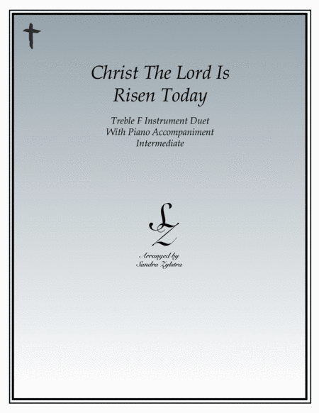 Christ The Lord Is Risen Today (treble F instrument duet)