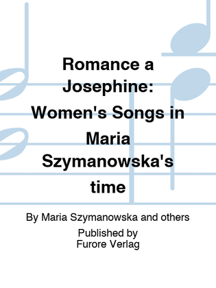Romance a Josephine: Women's Songs in Maria Szymanowska's time