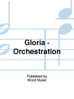 Gloria - Orchestration