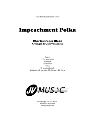Impeachment Polka by Charles D. Blake for Brass Quintet